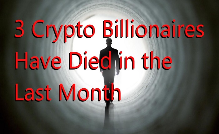 Crypto Billionaire Dead
